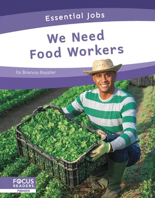 Wir brauchen Arbeiter in der Lebensmittelindustrie - We Need Food Workers