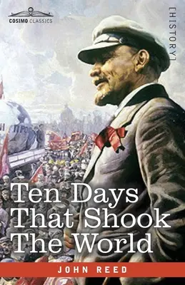 Zehn Tage, die die Welt erschütterten - Ten Days That Shook the World