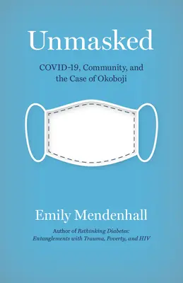 Entlarvt: Covid, Gemeinschaft und der Fall von Okoboji - Unmasked: Covid, Community, and the Case of Okoboji