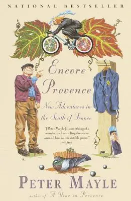 Encore Provence: Neue Abenteuer in Südfrankreich - Encore Provence: New Adventures in the South of France