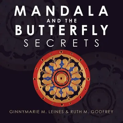 Mandala und der Schmetterling: Geheimnisse - Mandala and the Butterfly: Secrets