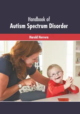 Handbuch der Autismus-Spektrum-Störung - Handbook of Autism Spectrum Disorder