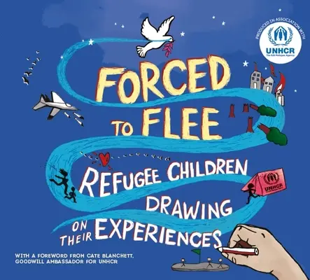 Gezwungen zu fliehen: Flüchtlingskinder schildern ihre Erlebnisse - Forced to Flee: Refugee Children Drawing on Their Experiences