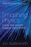 Physik zum Staunen - Smashing Physics