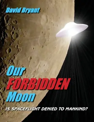 Unser verbotener Mond: Ist der Menschheit die Raumfahrt verwehrt? - Our Forbidden Moon: Is spaceflight denied to Mankind?