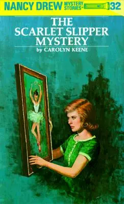 Nancy Drew 32: Das Geheimnis des scharlachroten Schuhs - Nancy Drew 32: The Scarlet Slipper Mystery
