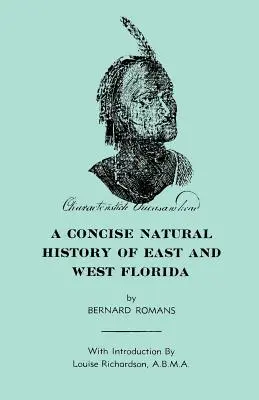 Eine kurze Naturgeschichte von Ost- und Westflorida - A Concise Natural History of East & West Florida
