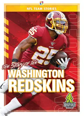 Die Geschichte der Washington Redskins - The Story of the Washington Redskins