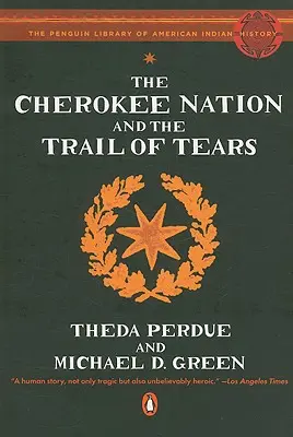 Die Cherokee Nation und der Pfad der Tränen - The Cherokee Nation and the Trail of Tears