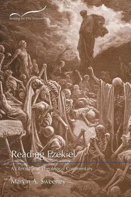 Hesekiel lesen: Ein literarischer und theologischer Kommentar - Reading Ezekiel: A Literary and Theological Commentary