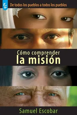 Wie man die Mission begreift - Cmo Comprender La Misin