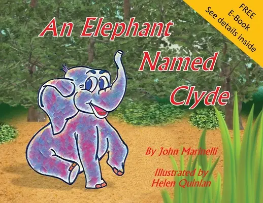 Ein Elefant namens Clyde: Ein Gedicht für Kinder - An Elephant Named Clyde: A Children's Story Poem