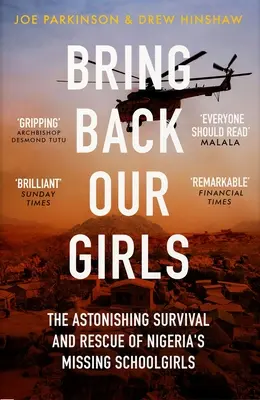 Bring Back Our Girls - Die herzzerreißende Geschichte der Rettung der vermissten nigerianischen Schulmädchen - Bring Back Our Girls - The Heart-Stopping Story of the Rescue of Nigeria's Missing Schoolgirls