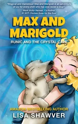 MAX und MARIGOLD: Runen und die Kristallhöhle - MAX and MARIGOLD: Runic and the Crystal Cave