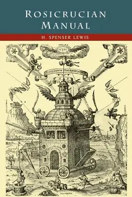 Rosenkreuzer-Handbuch - Rosicrucian Manual