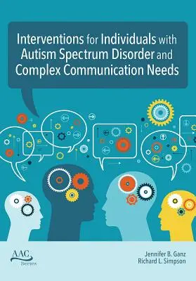 Interventionen für Menschen mit Autismus-Spektrum-Störungen und komplexen Kommunikationsbedürfnissen - Interventions for Individuals with Autism Spectrum Disorder and Complex Communication Needs