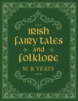 Irische Märchen und Folklore - Irish Fairy Tales and Folklore