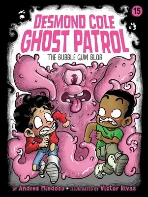 Der Bubble Gum Blob: Band 15 - The Bubble Gum Blob: Volume 15