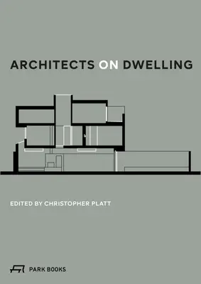 Architekten über Wohnen - Architects on Dwelling