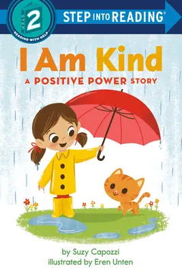 Ich bin gütig: Eine Geschichte der positiven Kraft - I Am Kind: A Positive Power Story