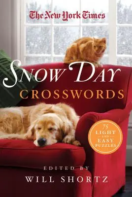 Die New York Times Schneetag Kreuzworträtsel: 75 leichte und einfache Rätsel - The New York Times Snow Day Crosswords: 75 Light and Easy Puzzles