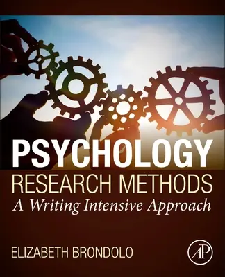 Forschungsmethoden in der Psychologie - Ein schreibintensiver Ansatz - Psychology Research Methods - A Writing Intensive Approach