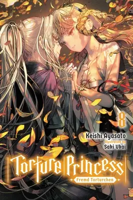 Torture Princess: Fremd Torturchen, Bd. 8 (Light Novel) - Torture Princess: Fremd Torturchen, Vol. 8 (Light Novel)