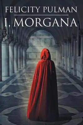 Ich, Morgana - I, Morgana