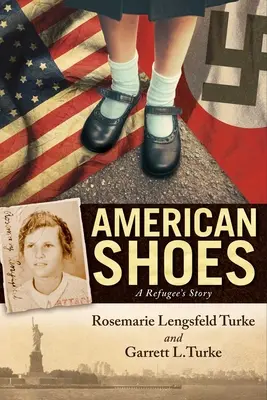 Amerikanische Schuhe: Die Geschichte eines Flüchtlings - American Shoes: A Refugee's Story