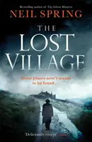 Verlorenes Dorf - Ein packender Pageturner mit einer Wendung, die Sie nie kommen sehen werden! - Lost Village - A Haunting Page-Turner With A Twist You'll Never See Coming!