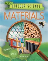 Wissenschaft im Freien: Materialien - Outdoor Science: Materials