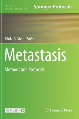 Metastasierung: Methoden und Protokolle - Metastasis: Methods and Protocols