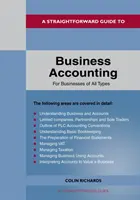 Unkomplizierter Leitfaden für die Buchhaltung von Unternehmen aller Art - Überarbeitete Ausgabe 2022 - Straightforward Guide To Business Accounting For Businesses Of All Types - Revised Edition 2022