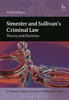 Simester und Sullivan's Strafrecht - Theorie und Doktrin - Simester and Sullivan's Criminal Law - Theory and Doctrine