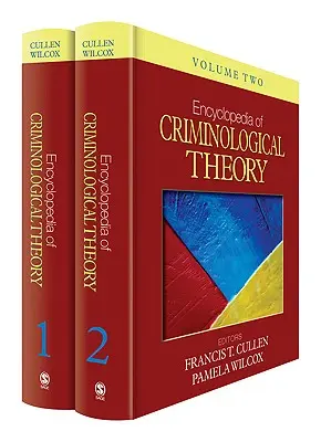 Enzyklopädie der kriminologischen Theorie, 2 Bände - Encyclopedia of Criminological Theory 2 Volume Set
