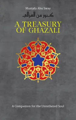 Eine Schatzkammer von Ghazali - A Treasury of Ghazali