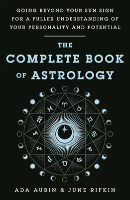 Das vollständige Buch der Astrologie - The Complete Book of Astrology