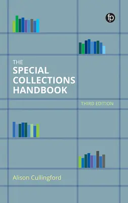 Das Handbuch für Spezialsammlungen - The Special Collections Handbook