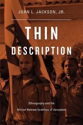 Dünne Beschreibung: Ethnographie und die afrikanisch-hebräischen Israeliten von Jerusalem - Thin Description: Ethnography and the African Hebrew Israelites of Jerusalem