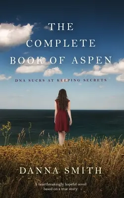 Das komplette Buch von Aspen - The Complete Book of Aspen