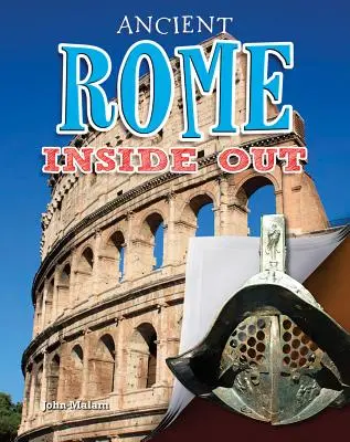 Das alte Rom von innen heraus - Ancient Rome Inside Out