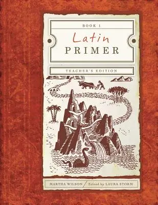 Lateinische Fibel 1: Lehrerausgabe - Latin Primer 1: Teacher Edition