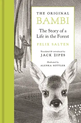 Das Original Bambi: Die Geschichte eines Lebens aus dem Walde - The Original Bambi: The Story of a Life in the Forest