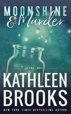 Mondschein & Mord: Moonshine Hollow #1 - Moonshine & Murder: Moonshine Hollow #1