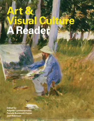 Kunst und visuelle Kultur: Ein Lesebuch - Art & Visual Culture: A Reader