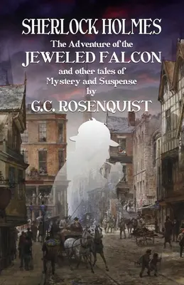 Sherlock Holmes: Das Abenteuer des Juwelenfalken und andere Geschichten - Sherlock Holmes: The Adventure of the Jeweled Falcon and Other Stories