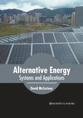 Alternative Energie: Systeme und Anwendungen - Alternative Energy: Systems and Applications