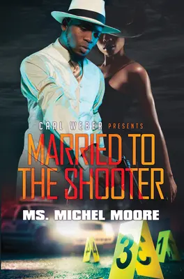 Verheiratet mit dem Shooter - Married to the Shooter