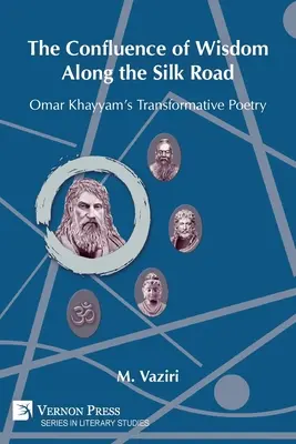 Das Zusammentreffen von Weisheit entlang der Seidenstraße: Omar Khayyams transformative Poesie - The Confluence of Wisdom Along the Silk Road: Omar Khayyam's Transformative Poetry