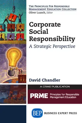 Soziale Verantwortung von Unternehmen: Eine strategische Perspektive - Corporate Social Responsibility: A Strategic Perspective